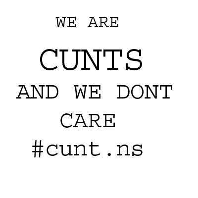 Cunt.ns